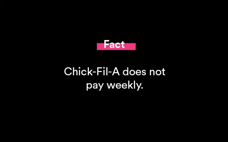 does chick fil a pay weekly