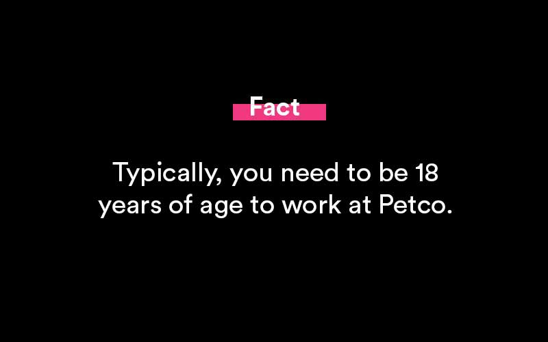 how old do i have to be to work at petco