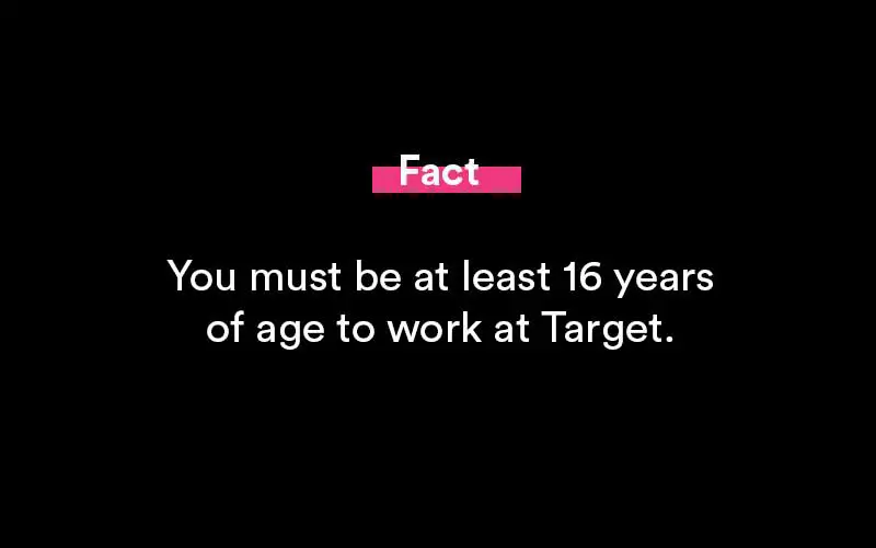 How old do you have to be to work at Target?